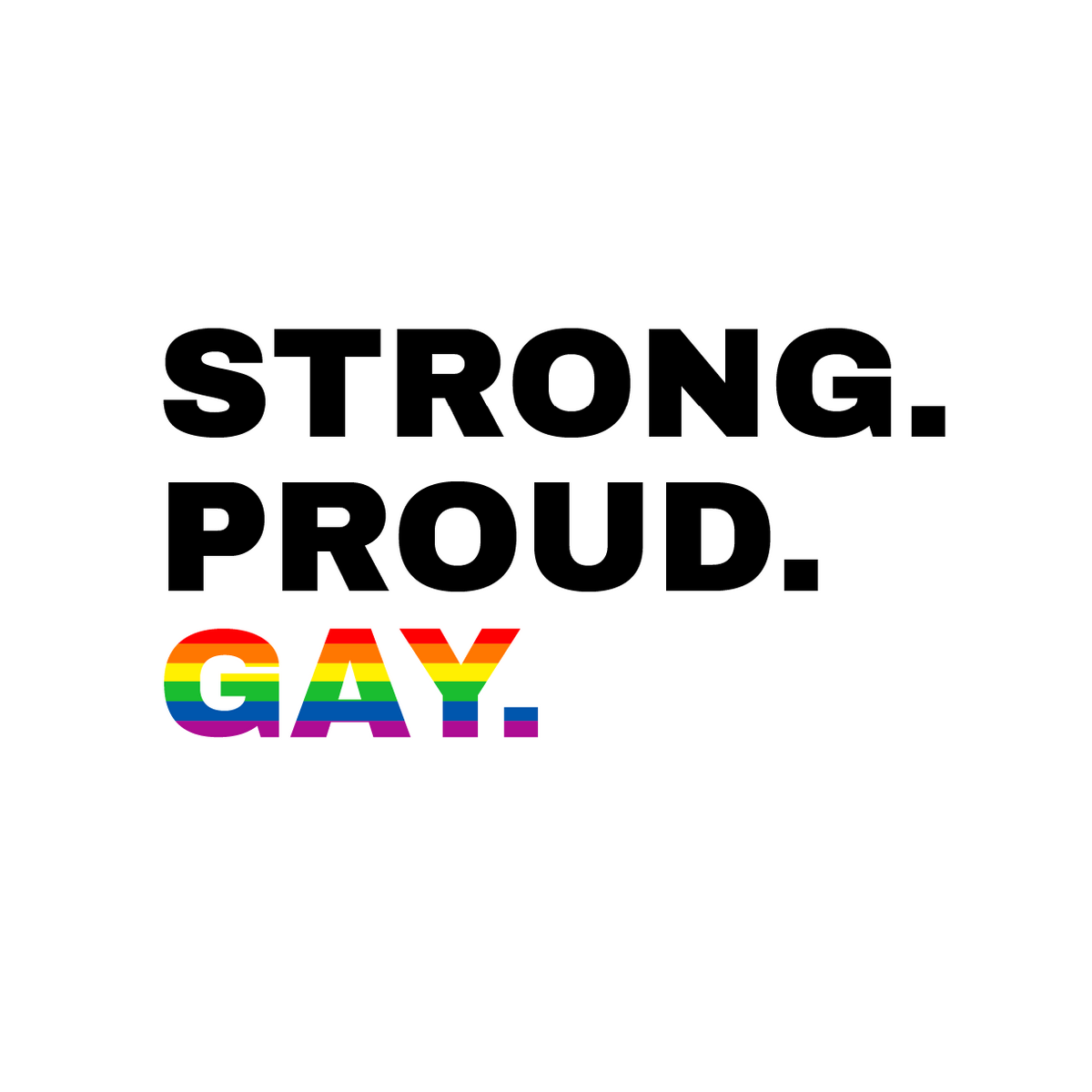 Strong. Proud. Gay Tank-Top