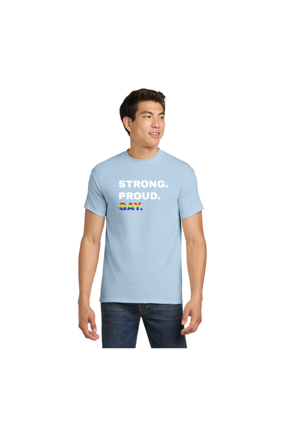 Strong. Proud. Gay Shirt
